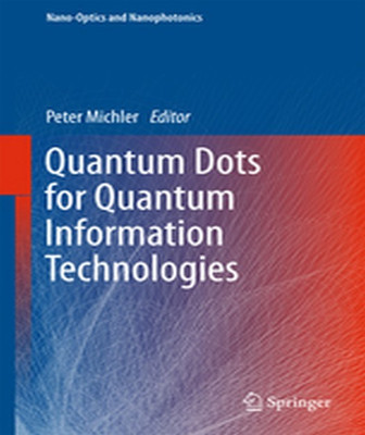 Quantum Dots for Quantum Information Technologies(English, Hardcover, unknown)