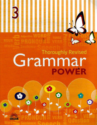 SRIJAN THOROUGHLY REVISED GRAMMAR POWER - 3(English, Paperback, ANJANA NEIRA DEV)