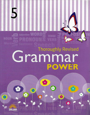 SRIJAN THORUGHLY REVISED GRAMMAR POWER CLASS - 5(Others, Paperback, ANJANA NEIRA DEV)