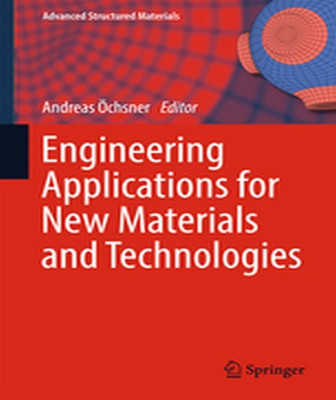 Engineering Applications for New Materials and Technologies(English, Hardcover, unknown)
