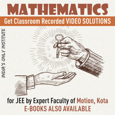 Motion Education Pvt Ltd MATHEMATICS Video Solution with PDF Exersices for JEE (Available on Android/ Windows)(USB)