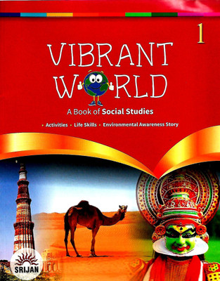 SRIJAN VIBRANT WORLD CLASS - 1 ( A BOOK OF SOCIAL STUDIES )(English, Paperback, PANNEL OF AUTHOR)