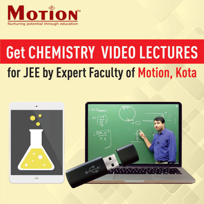 

Motion Education Pvt Ltd CHEMISTRY Recorded Video Lecture for JEE(USB)