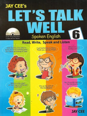 JAY CEE LETS TALK WELL (SPOKE N ENGLISH) CLASS 6(English, Paperback, JACINTA KHATTRI)