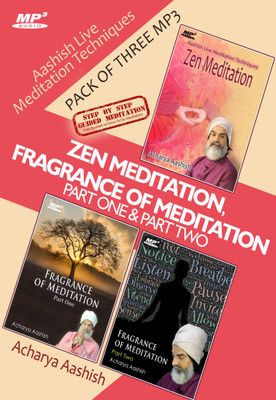 

Zen Meditation & Fragrance Of Meditation Part 1 And Part 2 By Acharya Aashish Ways (Pack Of 3 MP3) MP3 Limited Edition(English - Acharya Aashish)