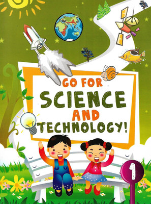 GOOD LUCK, GO FOR SCIENCE AND TECHNOLOGY! CLASS - 1(English, Paperback, K J PAREL)
