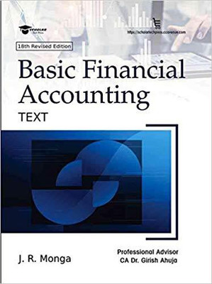 BASIC FINANCIAL ACCOUNTING (TEXT AND ASSIGNMENTS) Vol-1 or Vol -2 Combine(English, Paperback, J R MONGA)