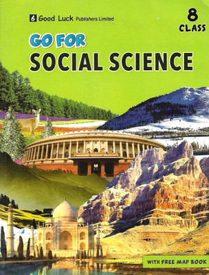 GOOD LUCK GO FOR SOCIAL SCIENCE CLASS - 8(English, Paperback, MRS. MONISHA NARAIN)