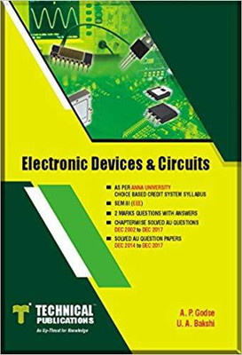 Electronic Devices and Circuits for AU (SEM- III EEE COURSE-2017)(English, Paperback, A. P. Godse U. A. Bakshi)
