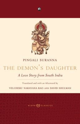 THE DEMON’S DAUGHTER(English, Paperback, David Shulman, Velcheru Narayana Rao)