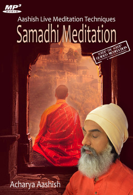 

Samadhi Meditation By Acharya Aashish Ways (MP3) MP3 Limited Edition(English - Acharya Aashish)