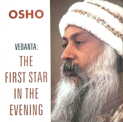 Vedanta The First Star In The Evening(English, Paperback, Osho)