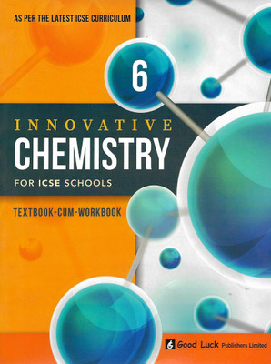INNOVATIVE CHEMISTRY FOR ICSE SCHOOLS CLASS- 6(English, Paperback, KAPILESH AGRAWALA)
