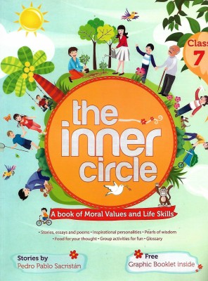 GOOD LUCK, THE INNER CIRLE A BOOK OF MORAL VALUES AND LIFE SKILLS CLASS - 7(English, Paperback, DR. VASUNDHARA NANGIA)