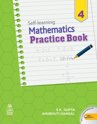 Self - Learning Mathematics Practice Book for Class 4(English, Paperback, Anubhuti Gangal, S. K. Gupta)