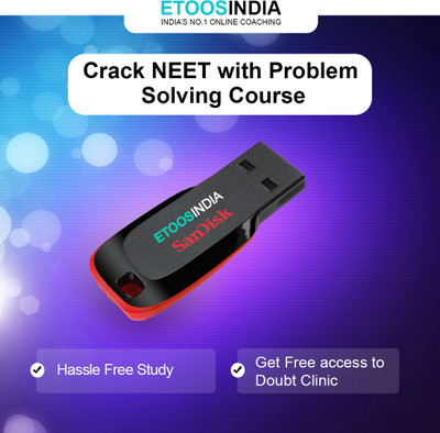 

ETOOSINDIA NEET Complete Problem Solving Techniques by NKC Sir(USB)