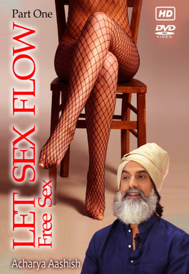 

Let Sex Flow - Part One By Acharya Aashish Ways (DVD)(DVD English)