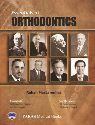 Essentials of Orthodontics 1st/2018(English, Hardcover, Rohan Mascarenhas)