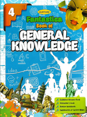 NURTURE , FANTASTICA BOOK OF GENERAL KNOWLEDGE CLASS - 4(English, Paperback, KUSHAL VERMA)