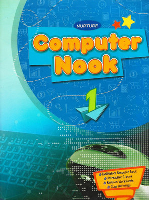 NURTURE COMPUTER NOOK CLASS - 1(English, Paperback, MANPREET KAUR)