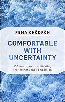 Comfortable with Uncertainty(English, Paperback, CHODRON PEMA)