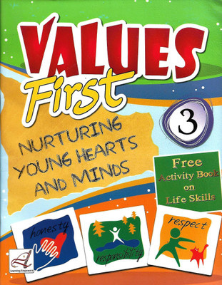 LEARNING VALUES FIRST(NURTURING YOUNG HEARTS AND MINDS) CLASS 3(English, Paperback, SNIGDHA SNEHA)