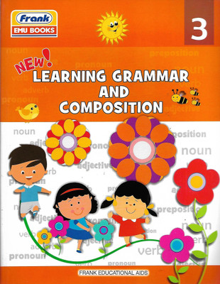 FRANK, NEW LEARNING GRAMMAR AND COMPOSITION CLASS - 3(English, Paperback, MADHU SINGH SIROHI)