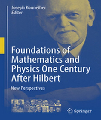 Foundations of Mathematics and Physics One Century After Hilbert(English, Hardcover, unknown)