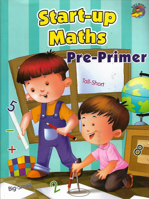 START-UP MATHS PRE- PRIMER (KID'S WORLD EDUCATIONAL BOOKS )(English, Paperback, PANNEL OF AUTHOR)