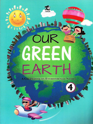 TARUN, OUR GREEN EARTH CLASS - 4(English, Paperback, GEETA OBERAI)