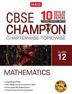 10 Years CBSE Champion Chapterwise-Topicwise - Mathematics (ENGLISH, Paperback, MTG Editorial)CBSE ALL INDIA(THE ONLY THING YOU NEED FOR EXCELLENCE IN CLASS 12 BOARDS)(Papar Back, MTG CBSE) 10 Years CBSE Champion Chapterwise-Topicwise - Mathematics (ENGLISH, Paperback, MTG Editorial)CBSE ALL INDIA(THE ONLY THING YOU NEED FOR EXCELLENCE IN CLASS 12 BOARDS)(Papar Back, MTG CBSE)