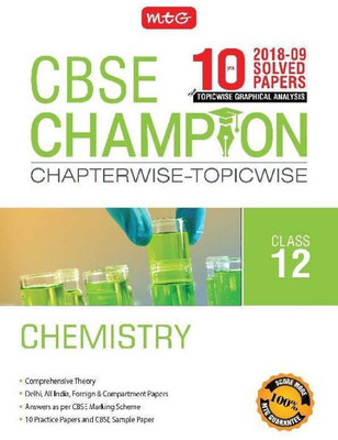 10 Years CBSE Champion Chapterwise-Topicwise - CHEMISTRY (ENGLISH, Paperback, MTG Editorial)CBSE ALL INDIA(THE ONLY THING YOU NEED FOR EXCELLENCE IN CLASS 12 BOARDS)(Papar Back, MTG CBSE)