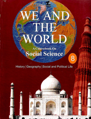 TRAUN, WE AND THE WORLD A COURSEBOOK ON SOCIAL SCIENCE CLASS - 8(English, Paperback, ANITA JAIN)