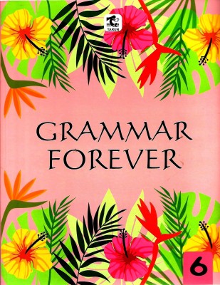 TARUN, GRAMMAR FOREVER CLASS - 6(English, Paperback, SR. SHALINI)