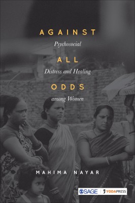 Against All Odds(English, Hardcover, Nayar Mahima)