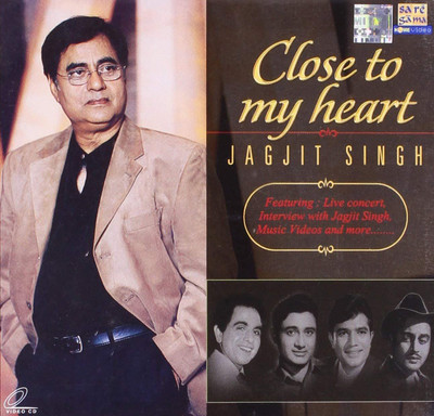 

close to my heart Audio CD Standard Edition(Hindi - jagjit singh)