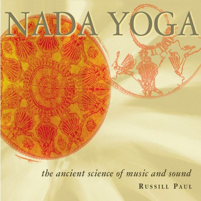 

Russill Paul – Nada Yoga Audio CD Limited Edition(English - RUSSILL PAUL)