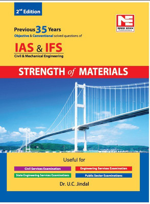 IAS, Ifs Ce & Me - Strength of Materials- Previous Years Solved Papers (Obj. & Conv.)(English, Paperback, Jindal U.C.)