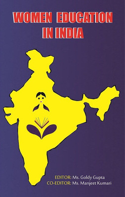 Women Education in India(English, Paperback, Ms Goldy Gupta, Ms. Manjeet Kumari)