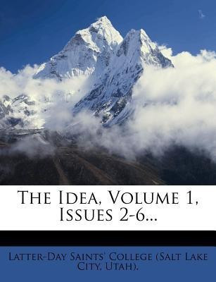 The Idea, Volume 1, Issues 2-6...(English, Paperback, unknown)