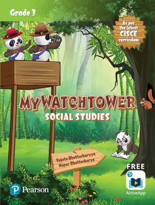 My Watchtower: Social Studies for ICSE Class 3 by Pearson(English, Paperback, Nupur Bhattacharya, Sujata Bhattacharya)