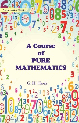 A Course of Pure Mathematics(English, Hardcover, G.H. Hardy)