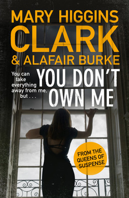 You Don't Own Me(English, Paperback, Clark Mary Higgins)