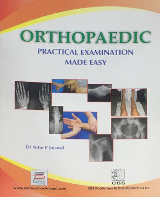 Orthopaedic Practical Examination Made Easy(English, Paperback, Jaiswal Nitin P.)