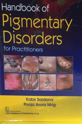 Handbook of Pigmentary Disorders for Practitioners(English, Hardcover, Sardana K.)