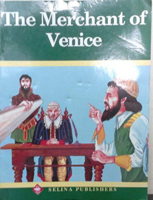The Merchant Of Venice(Paperback, Selina Publishers)