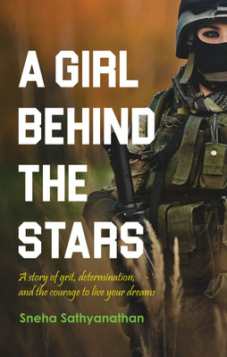 A Girl Behind The Stars(English, Paperback, Sneha Sathyanathan)