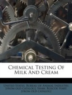 Chemical Testing of Milk and Cream(English, Paperback / softback, unknown)