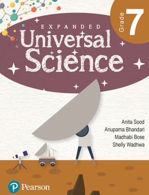 Expanded Universal Science  - Grade 7(English, Paperback, Anupama Bhandari, Anita Sood, Shelly Wadhwa, Madhabi Bose)