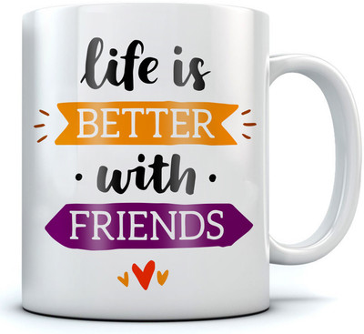 

RAMPOSH CoffeeMug/Life Is Better With Friends/Friendship Quote/Gift For Birthday/Gift For Friend/Gift For Love Ones/ Random Design Ceramic Mug(350 ml), Black;white;yellow